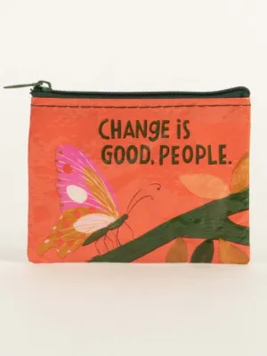 Change Is Good People Coin purse
